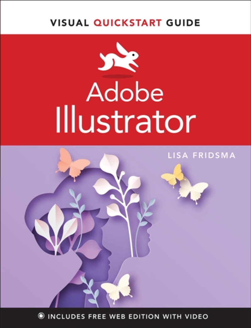 Adobe Illustrator Visual Quickstart Guide/Product Detail/Technology & Engineering