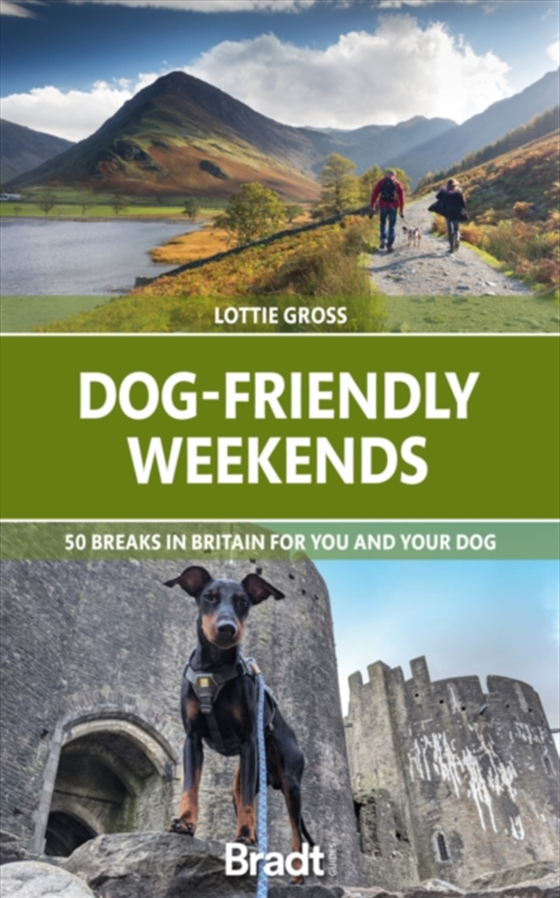 Dog-Friendly Weekends : 50 Breaks In Britain For You And Your Dog/Product Detail/Travel & Holidays