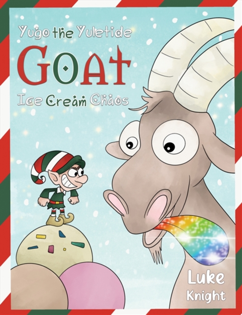 Yugo The Yuletide Goat - Ice Cream Chaos/Product Detail/Childrens Fiction Books