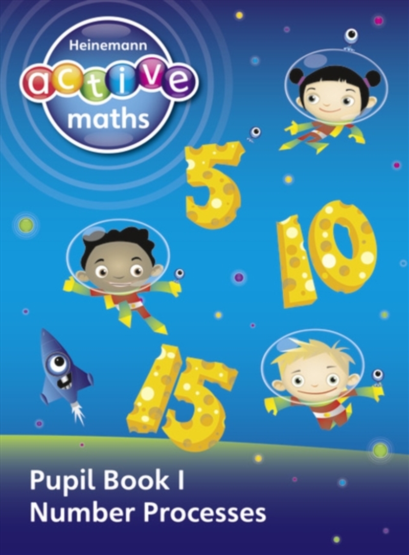 Heinemann Active Maths - First Level - Exploring Number - Pupil Book 1 - Number Processes/Product Detail/Maths