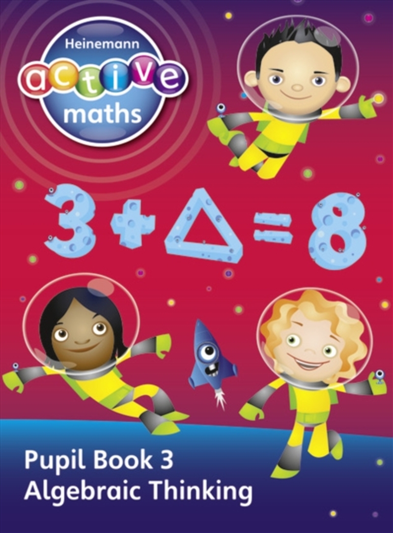 Heinemann Active Maths - Second Level - Exploring Number - Pupil Book 3 - Algebraic Thinking/Product Detail/Maths