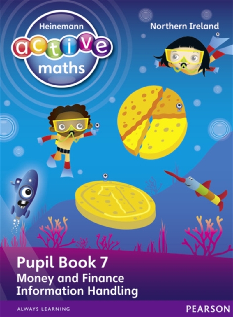 Heinemann Active Maths Northern Ireland - Key Stage 1 - Beyond Number - Pupil Book 7 - Money, Financ/Product Detail/Maths