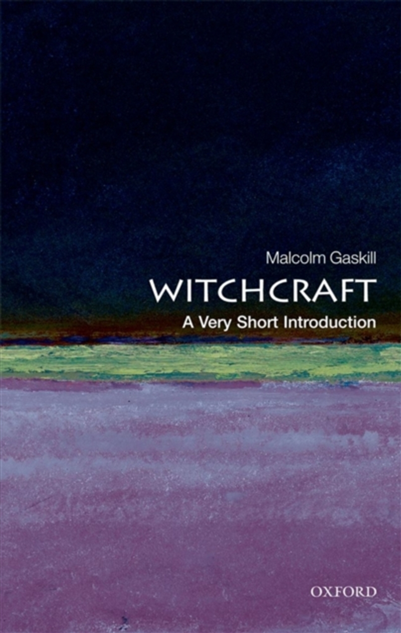Witchcraft : A Very Short Introduction/Product Detail/Religion & Beliefs