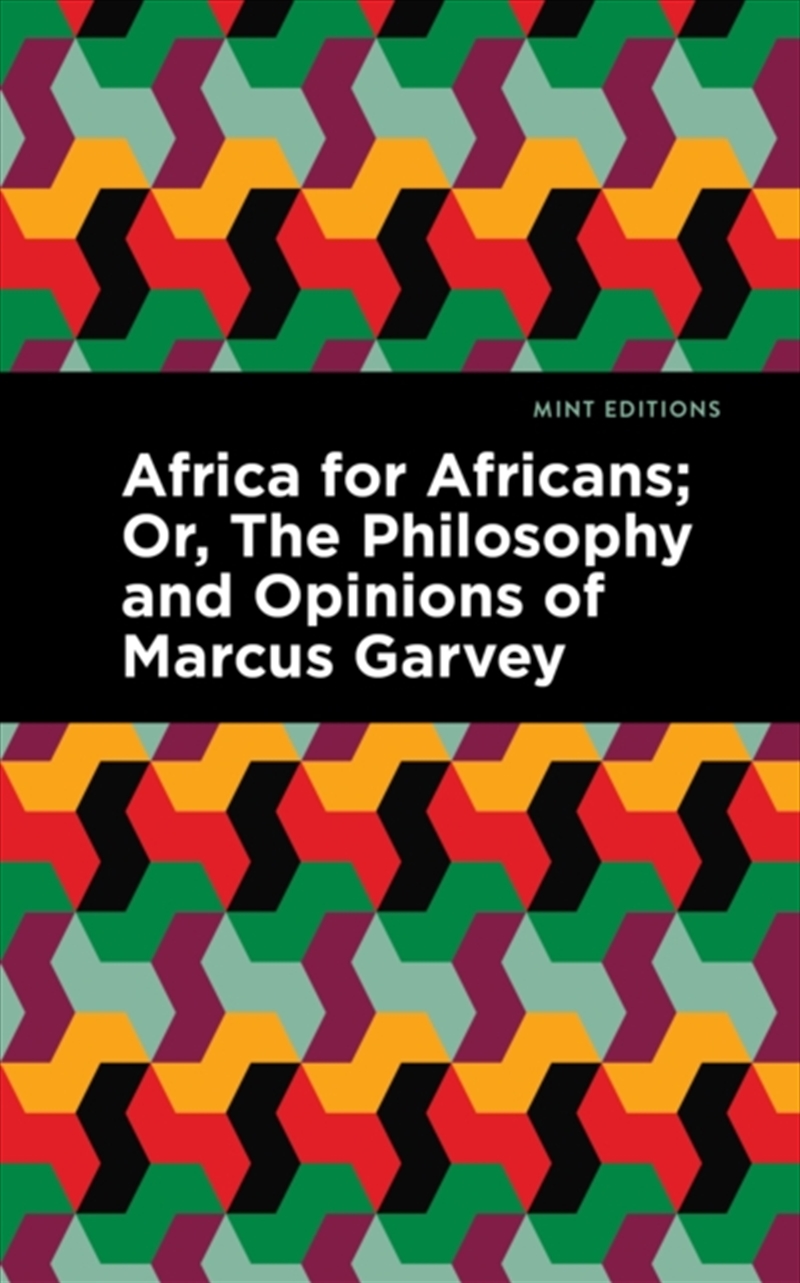 Africa For Africans : ;Or, The Philosophy And Opinions Of Marcus Garvey/Product Detail/Society & Culture