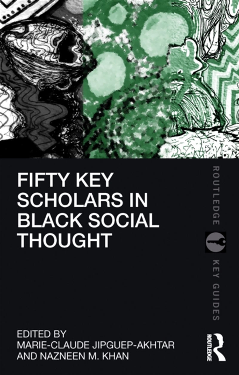 Fifty Key Scholars In Black Social Thought/Product Detail/Society & Culture