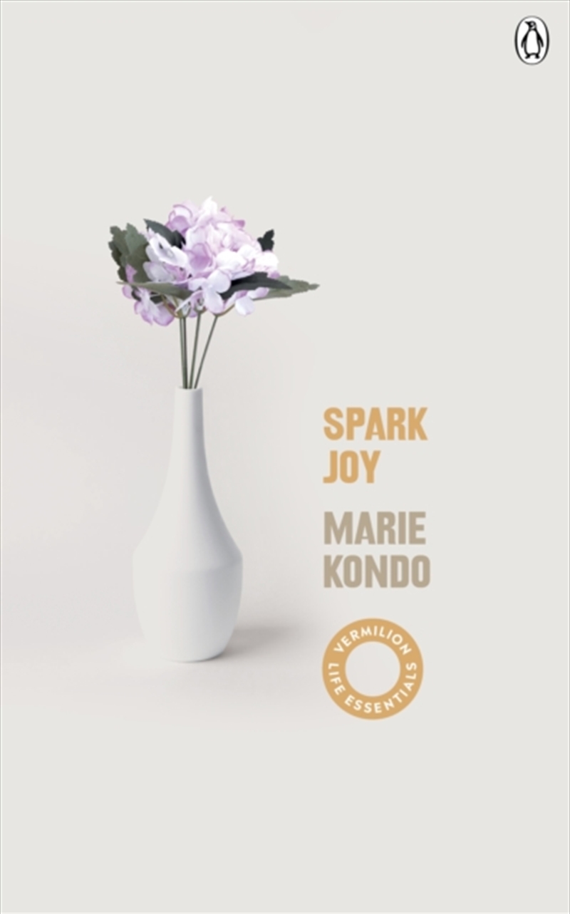 Spark Joy : An Illustrated Guide To The Japanese Art Of Tidying/Product Detail/Self Help & Personal Development