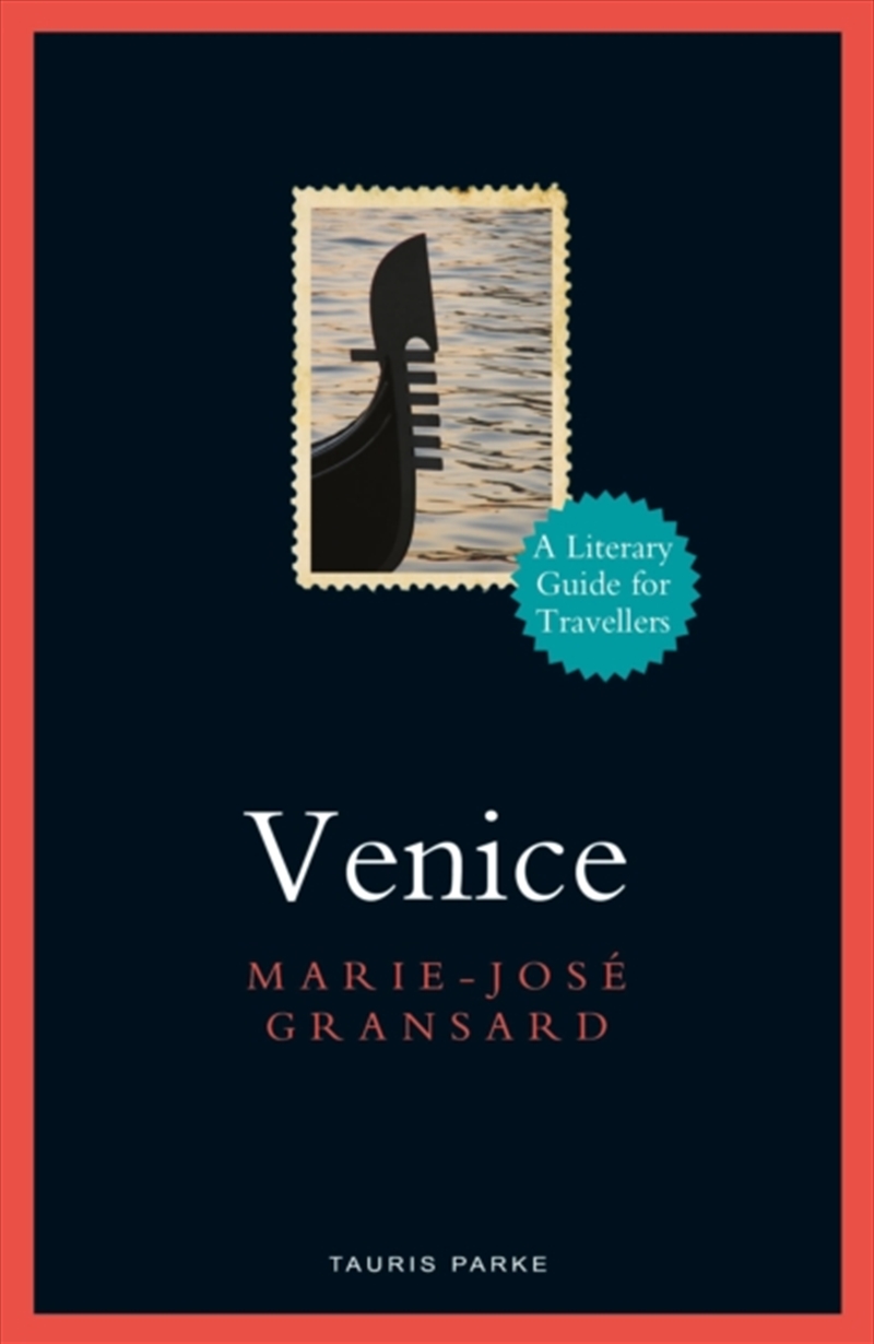 Venice : A Literary Guide For Travellers/Product Detail/Travel & Holidays