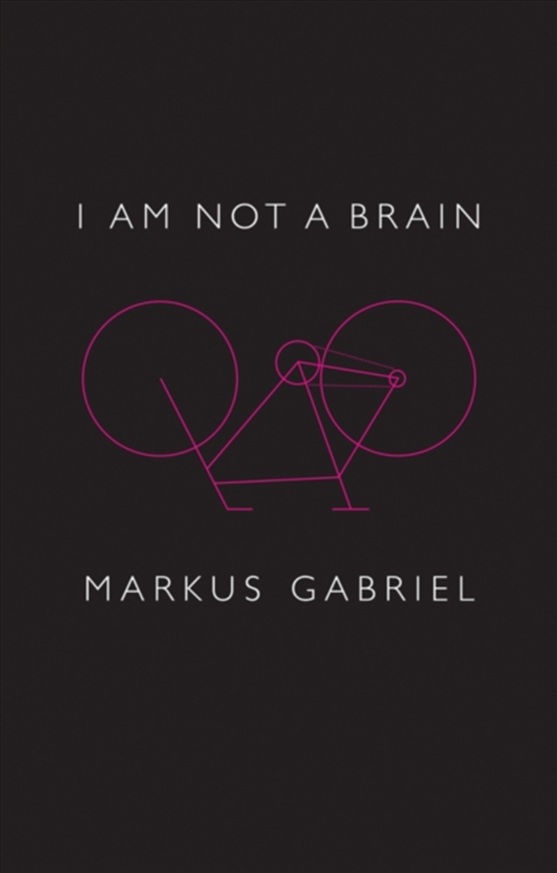 I Am Not A Brain : Philosophy Of Mind For The 21st Century/Product Detail/Reading