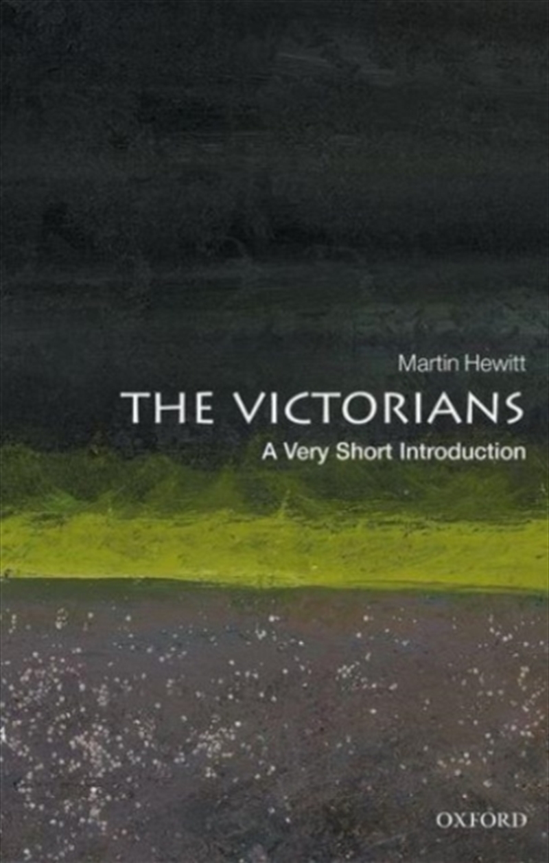 The Victorians : A Very Short Introduction/Product Detail/History