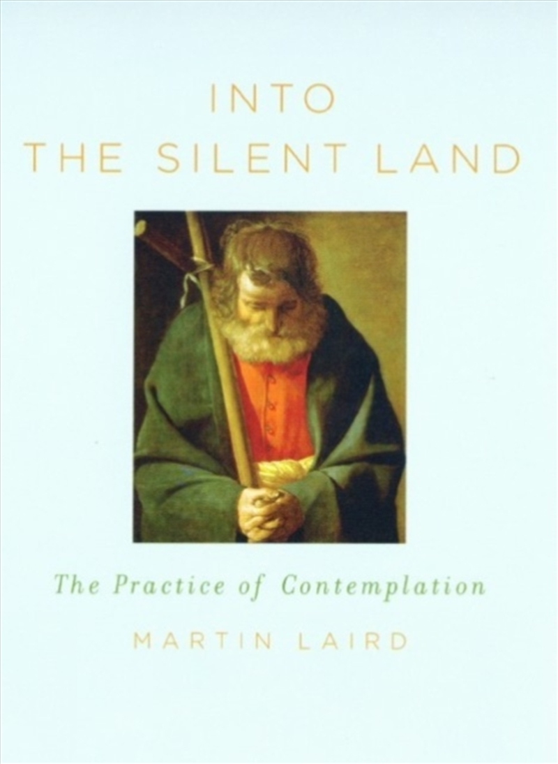 Into The Silent Land : The Practice Of Contemplation/Product Detail/Religion & Beliefs