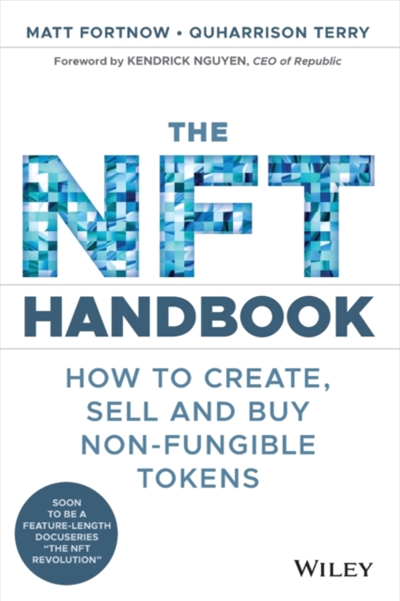 The Nft Handbook : How To Create, Sell And Buy Non-Fungible Tokens/Product Detail/Technology & Engineering