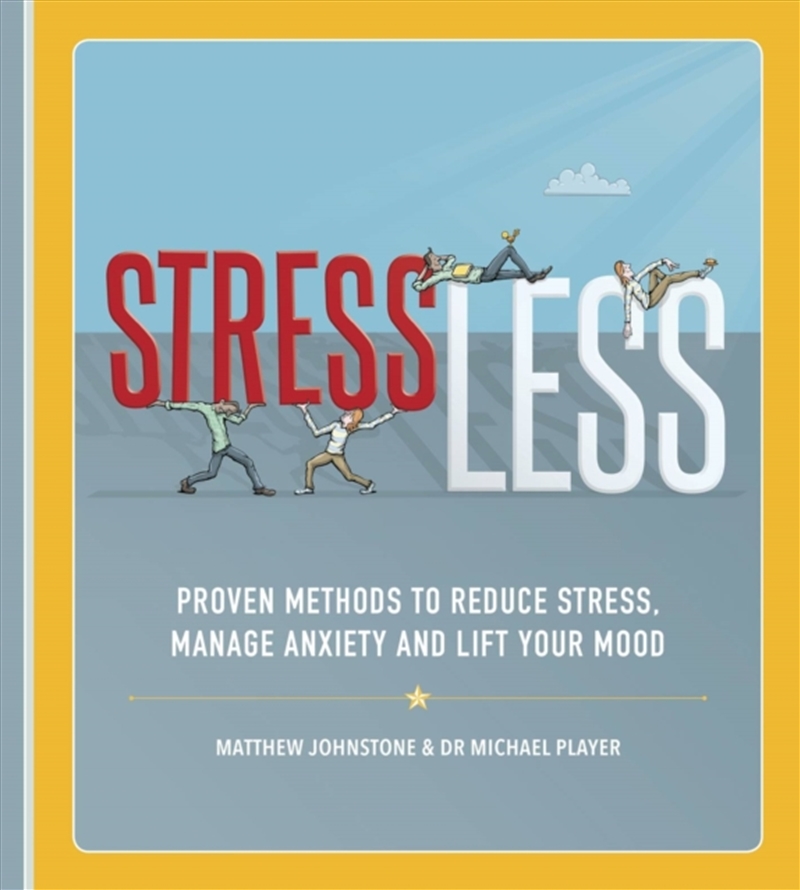 Stressless : Proven Methods To Reduce Stress, Manage Anxiety And Lift Your Mood/Product Detail/Self Help & Personal Development