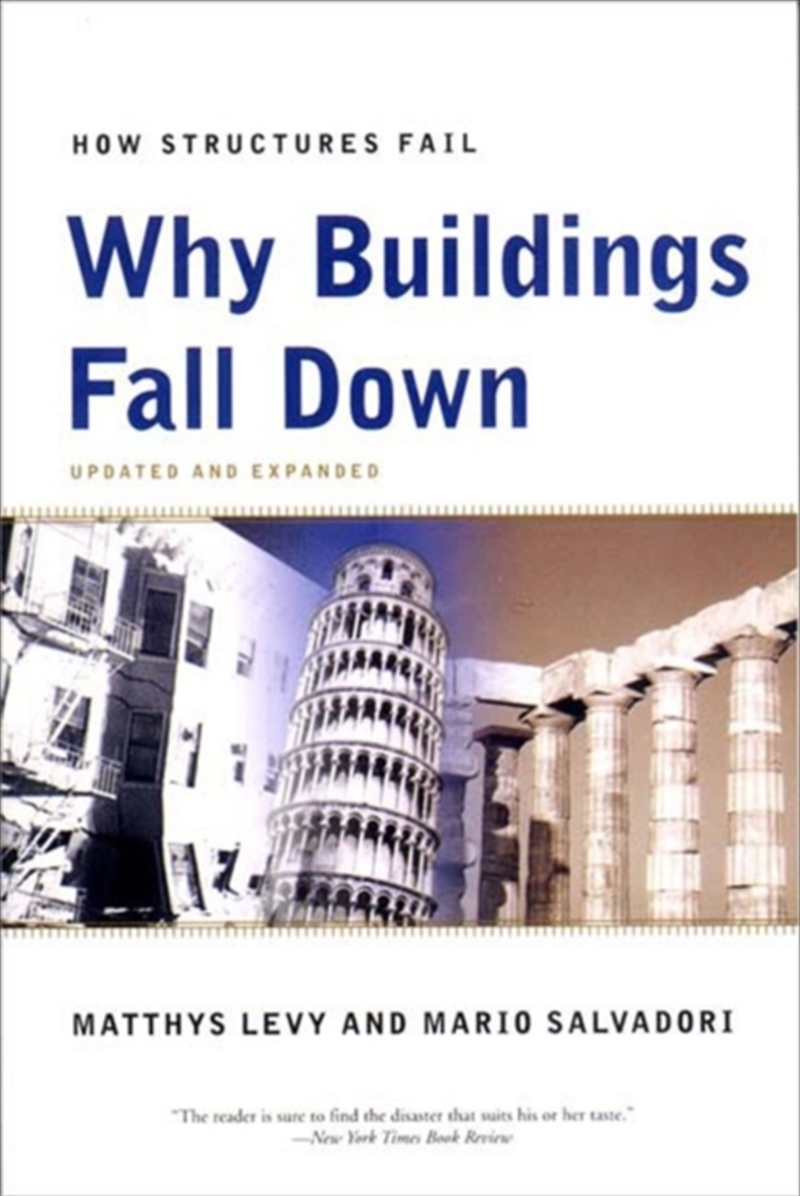 Why Buildings Fall Down : Why Structures Fail/Product Detail/Science