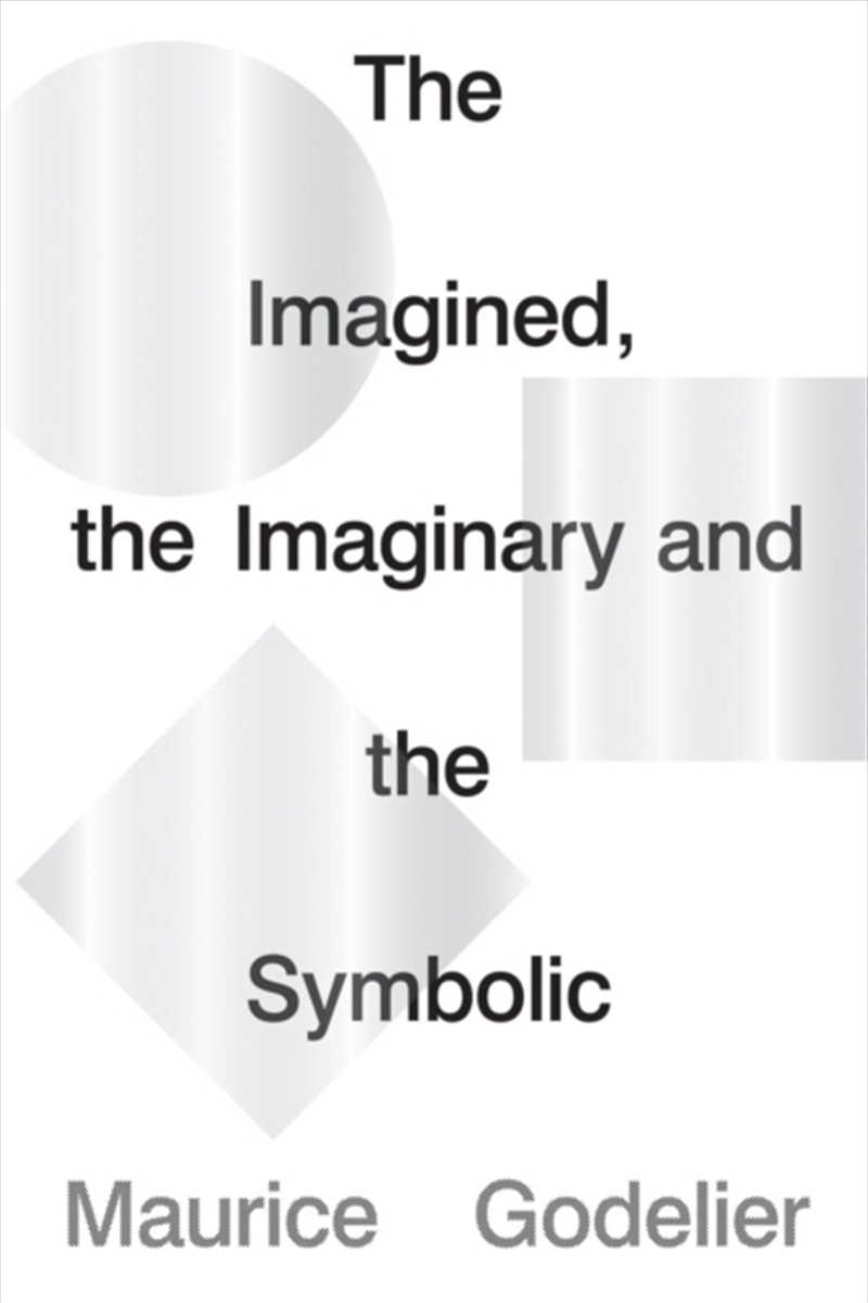 The Imagined, The Imaginary And The Symbolic/Product Detail/Society & Culture