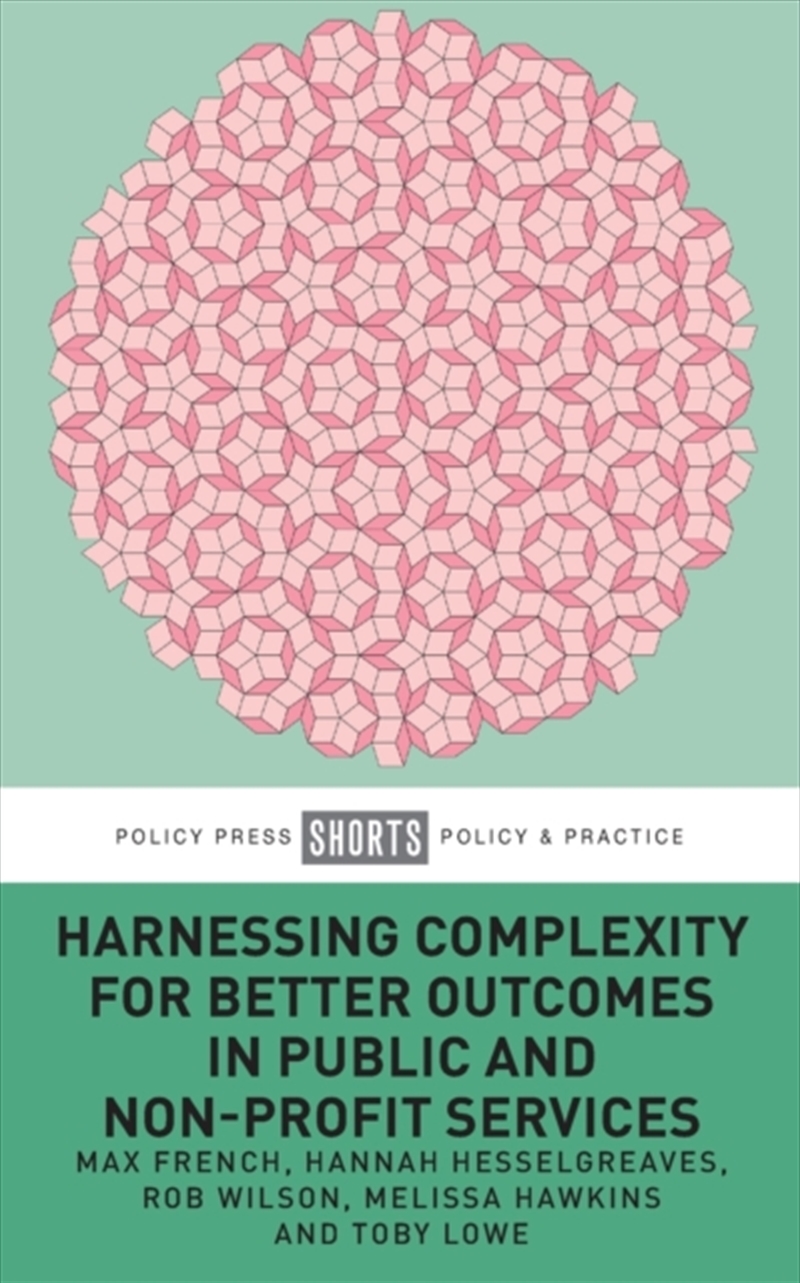 Harnessing Complexity For Better Outcomes In Public And Non-Profit Services/Product Detail/Politics & Government