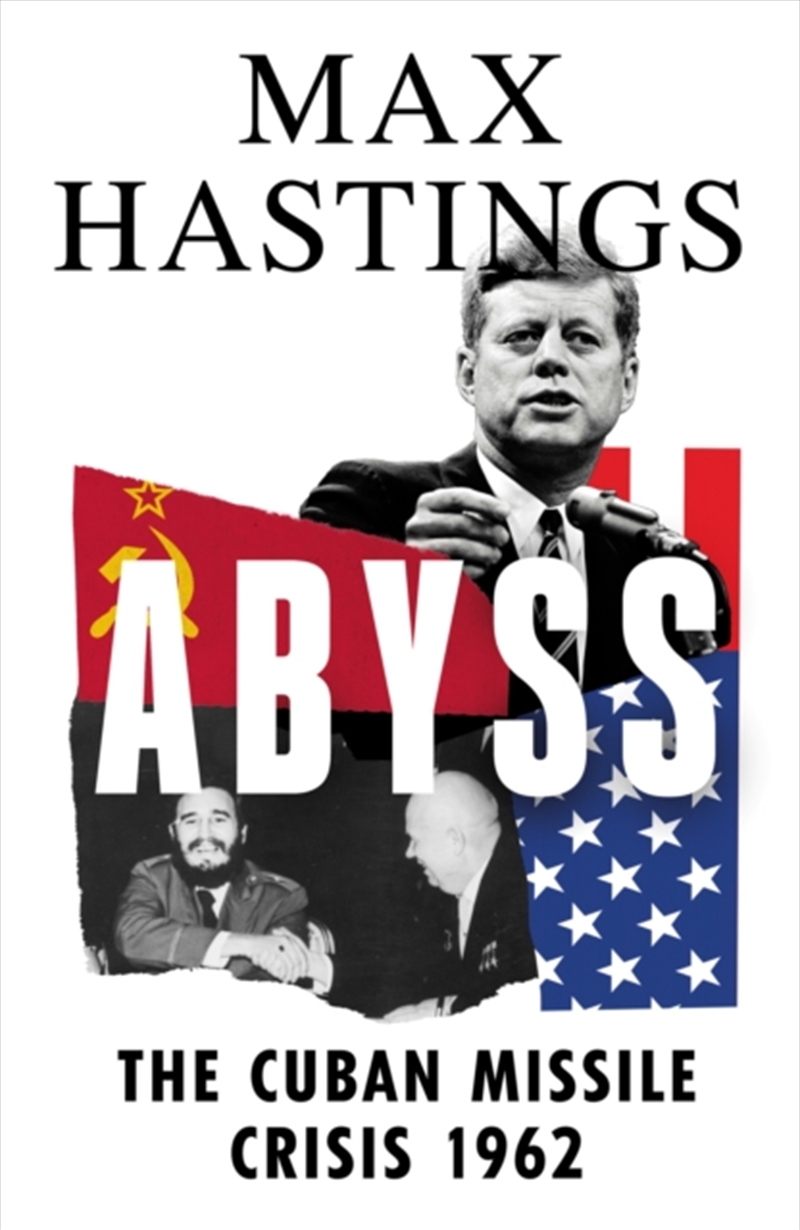 Abyss : The Cuban Missile Crisis 1962/Product Detail/History