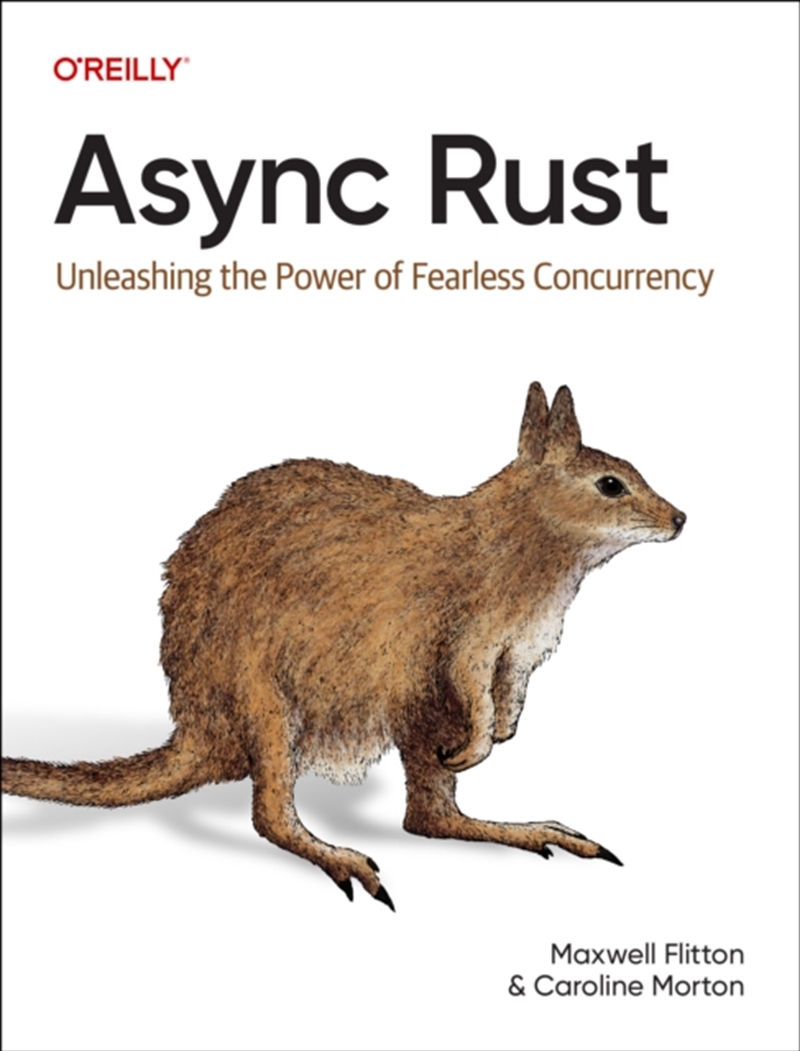 Async Rust : Unleashing The Power Of Fearless Concurrency/Product Detail/Technology & Engineering