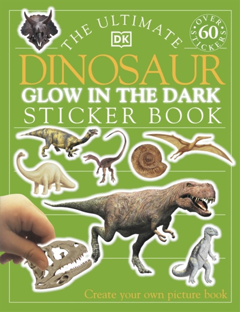The Ultimate Dinosaur Glow In The Dark Sticker Book/Product Detail/Kids Activity Books