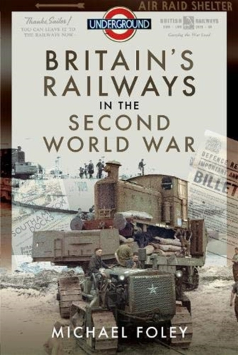 Britain's Railways In The Second World War/Product Detail/History