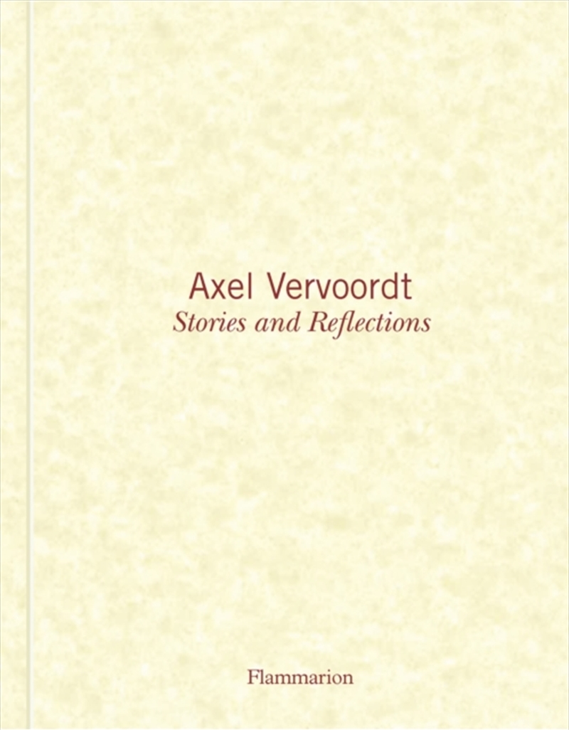 Axel Vervoordt: Stories And Reflections/Product Detail/House and Home Design