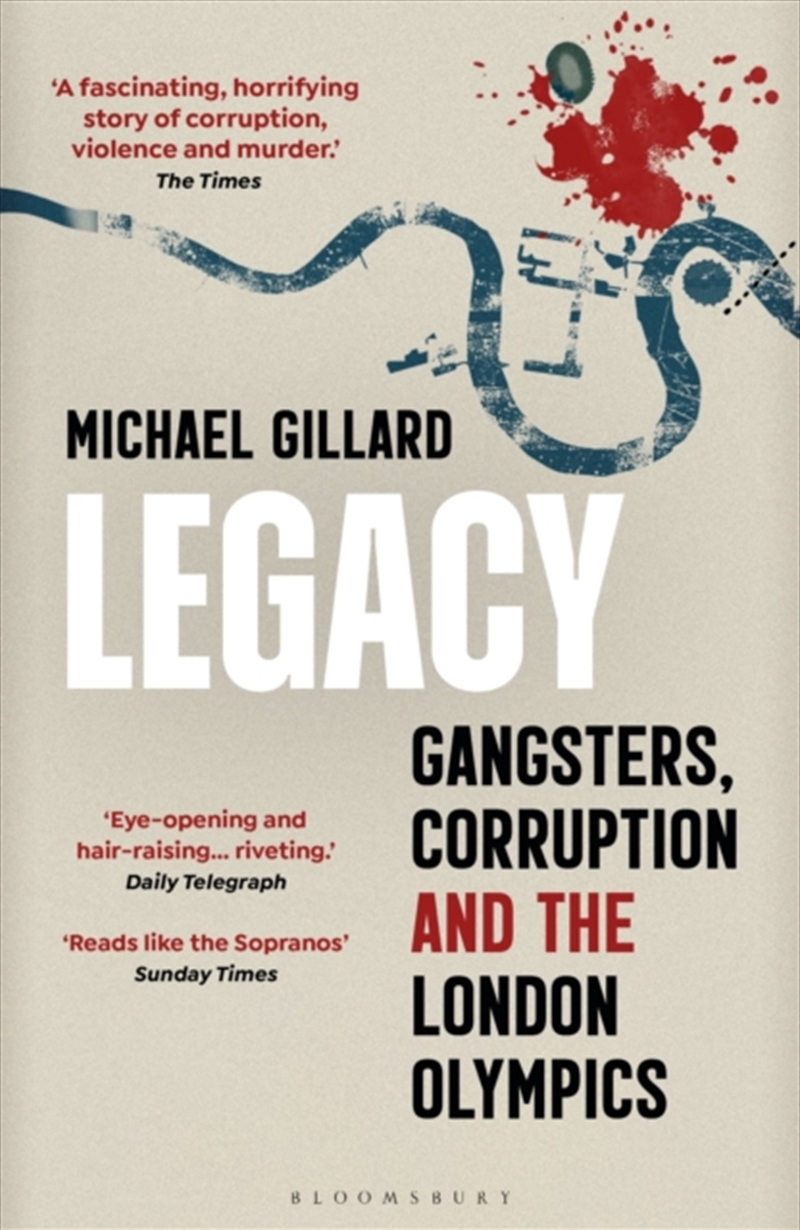 Legacy : Gangsters, Corruption And The London Olympics/Product Detail/True Crime