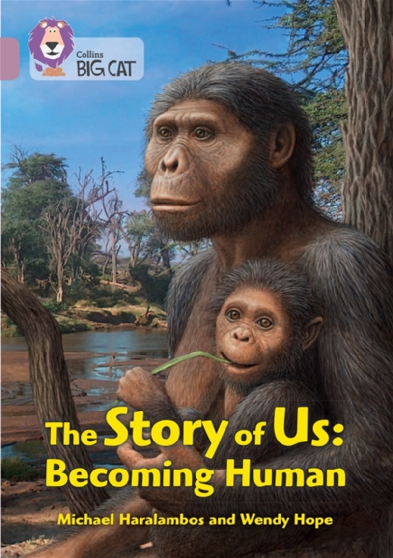 The Story Of Us: Becoming Human : Band 18/Pearl/Product Detail/Kids Educational