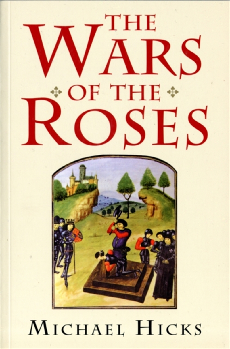 The Wars Of The Roses/Product Detail/History