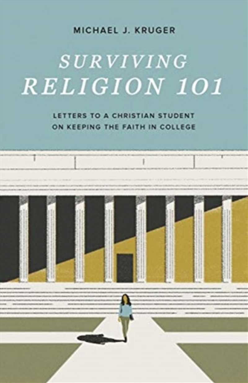 Surviving Religion 101 : Letters To A Christian Student On Keeping The Faith In College/Product Detail/Religion & Beliefs