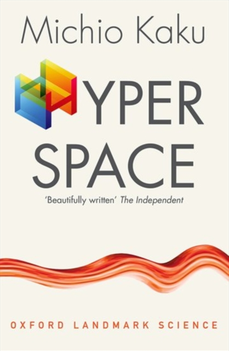 Hyperspace : A Scientific Odyssey Through Parallel Universes, Time Warps, And The Tenth Dimension/Product Detail/Society & Culture