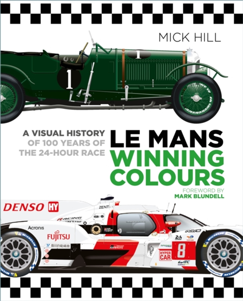 Le Mans Winning Colours : A Visual History Of 100 Years Of The 24-Hour Race/Product Detail/Sport & Recreation