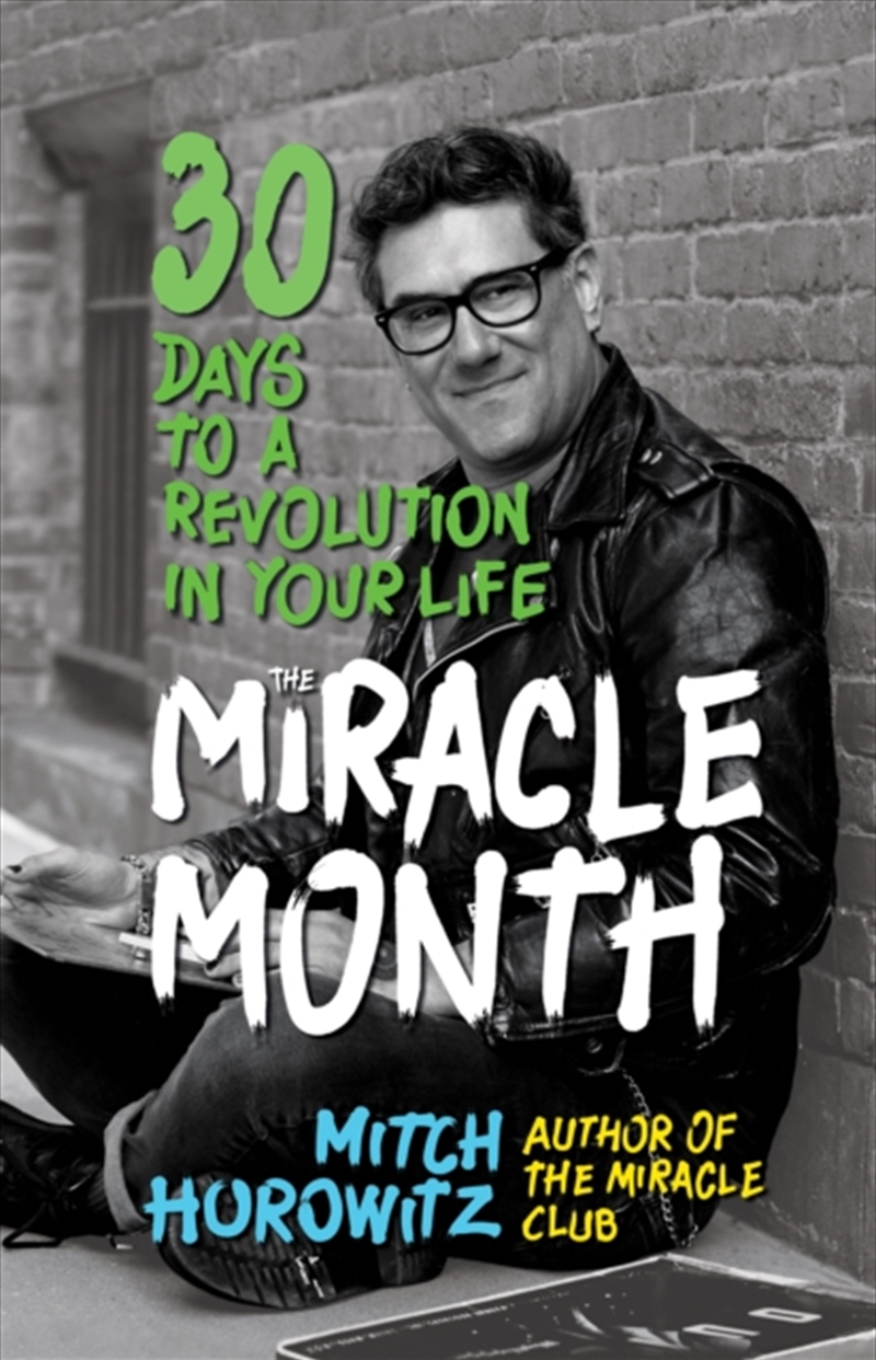 The Miracle Month : 30 Days To A Revolution In Your Life/Product Detail/Self Help & Personal Development