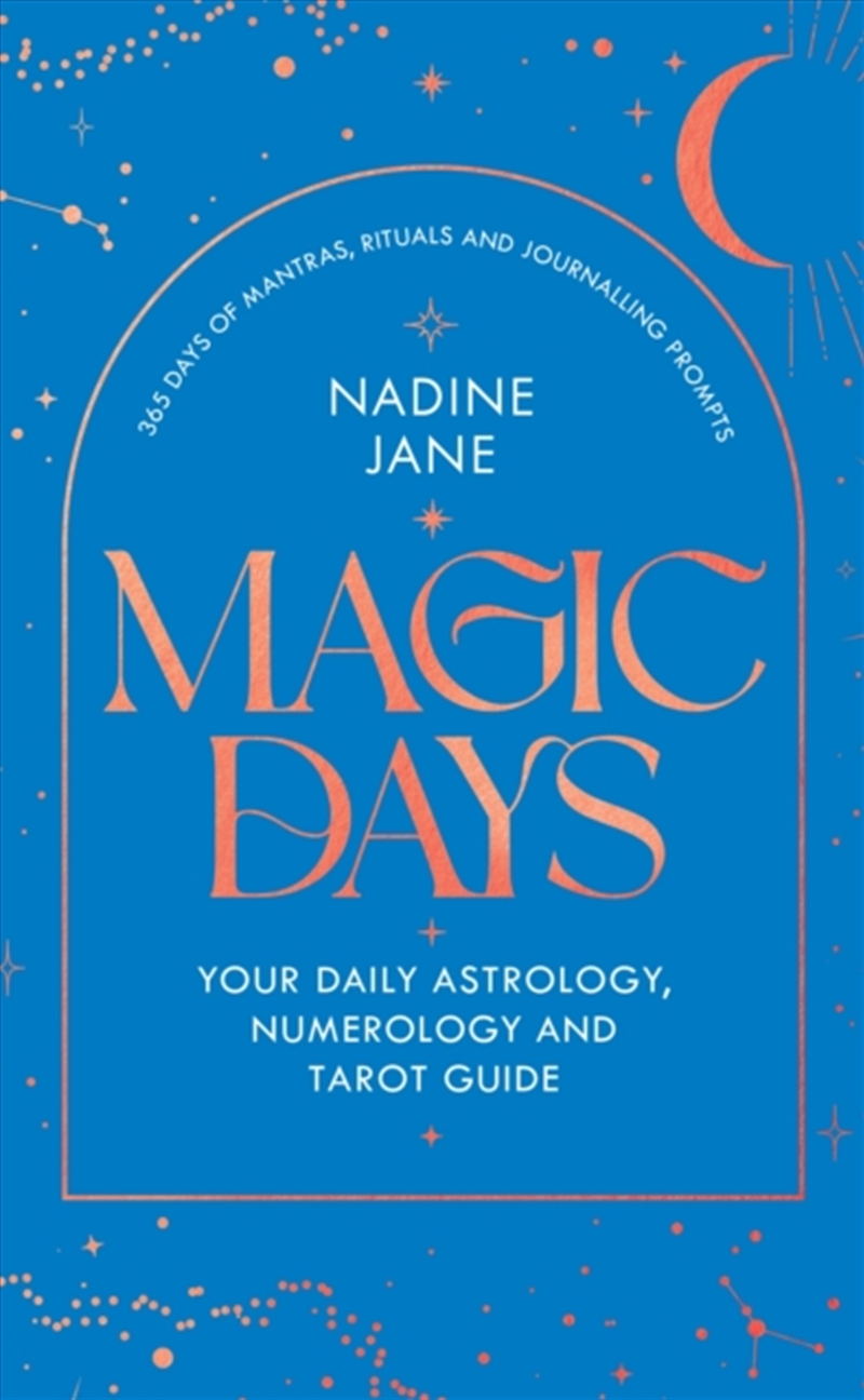 Magic Days : Your Daily Astrology, Numerology And Tarot Guide/Product Detail/Tarot & Astrology
