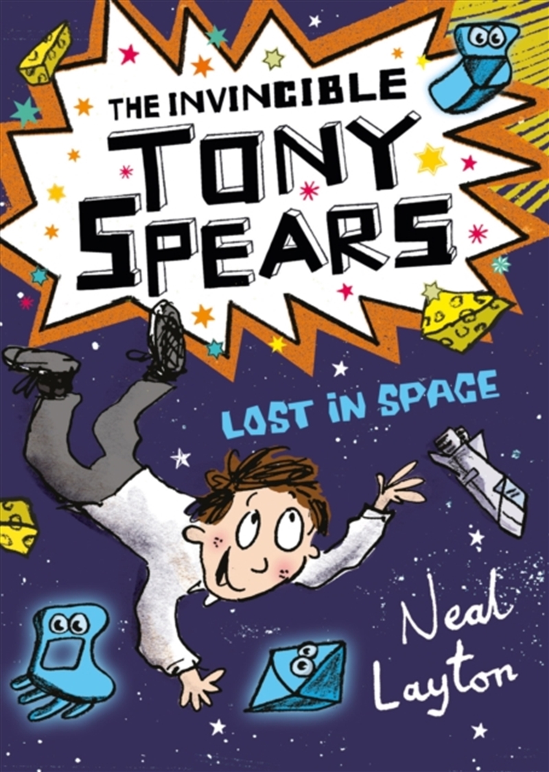 The Invincible Tony Spears: Lost In Space : Book 3/Product Detail/Childrens Fiction Books