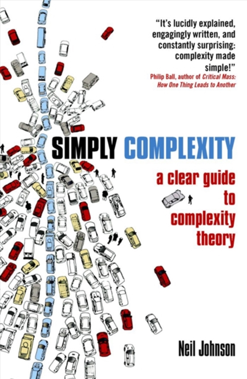 Simply Complexity : A Clear Guide To Complexity Theory/Product Detail/Science