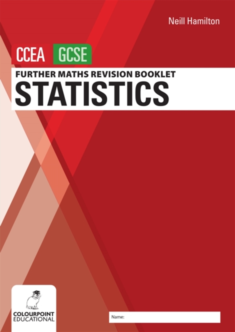 Further Mathematics Revision Booklet For Ccea Gcse: Statistics/Product Detail/Maths