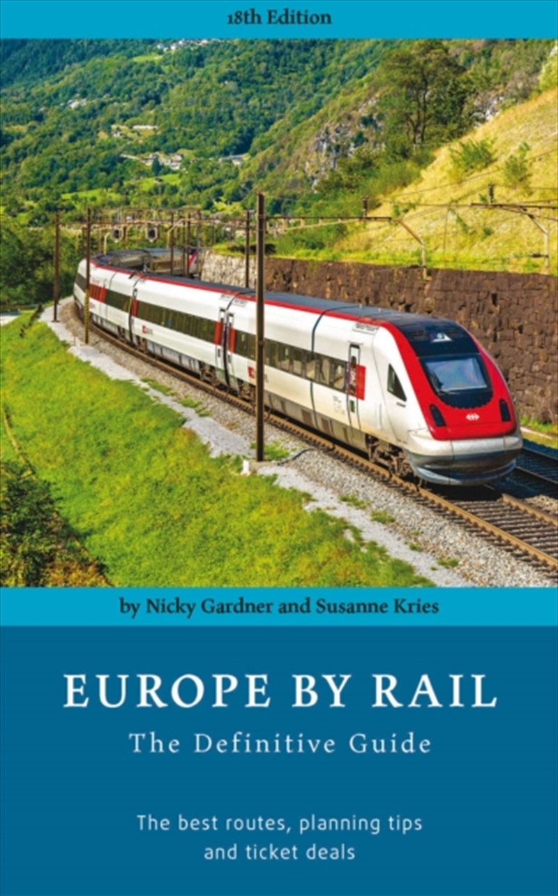Europe By Rail: The Definitive Guide (18th Edition)/Product Detail/Travel & Holidays