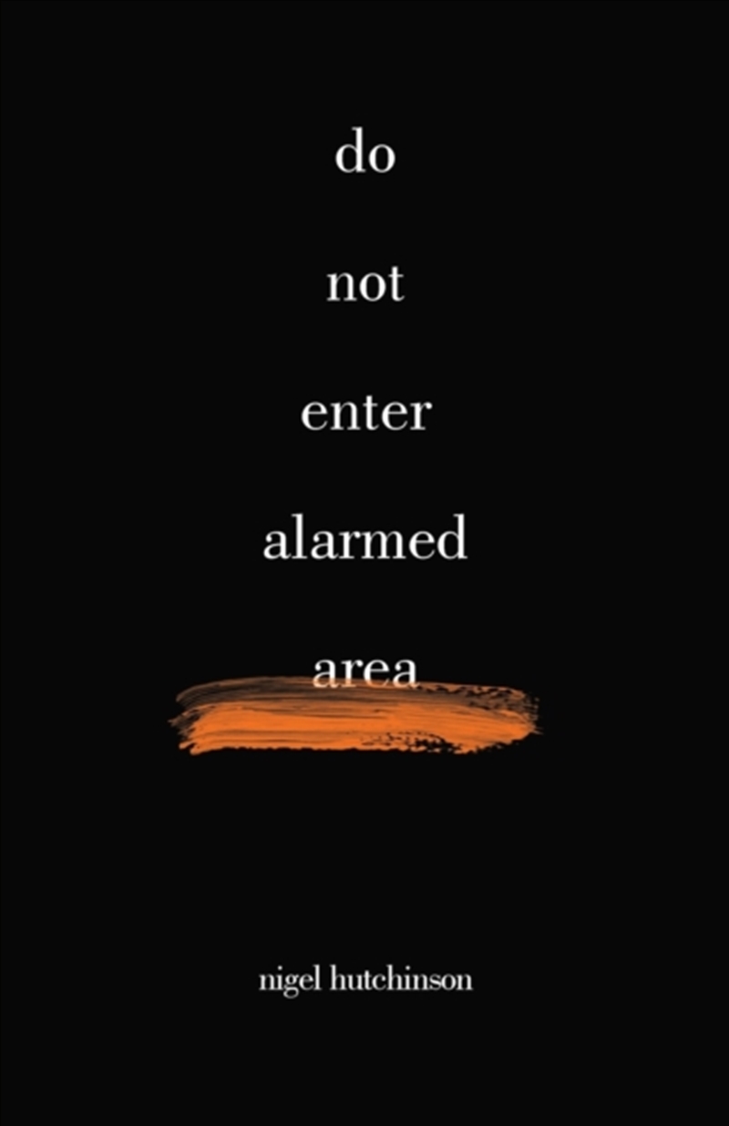 Do Not Enter Alarmed Area/Product Detail/Poetry