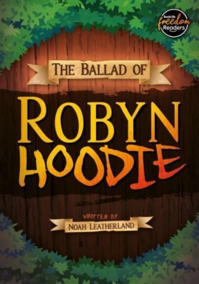 The Ballad Of Robyn Hoodie/Product Detail/Childrens Fiction Books