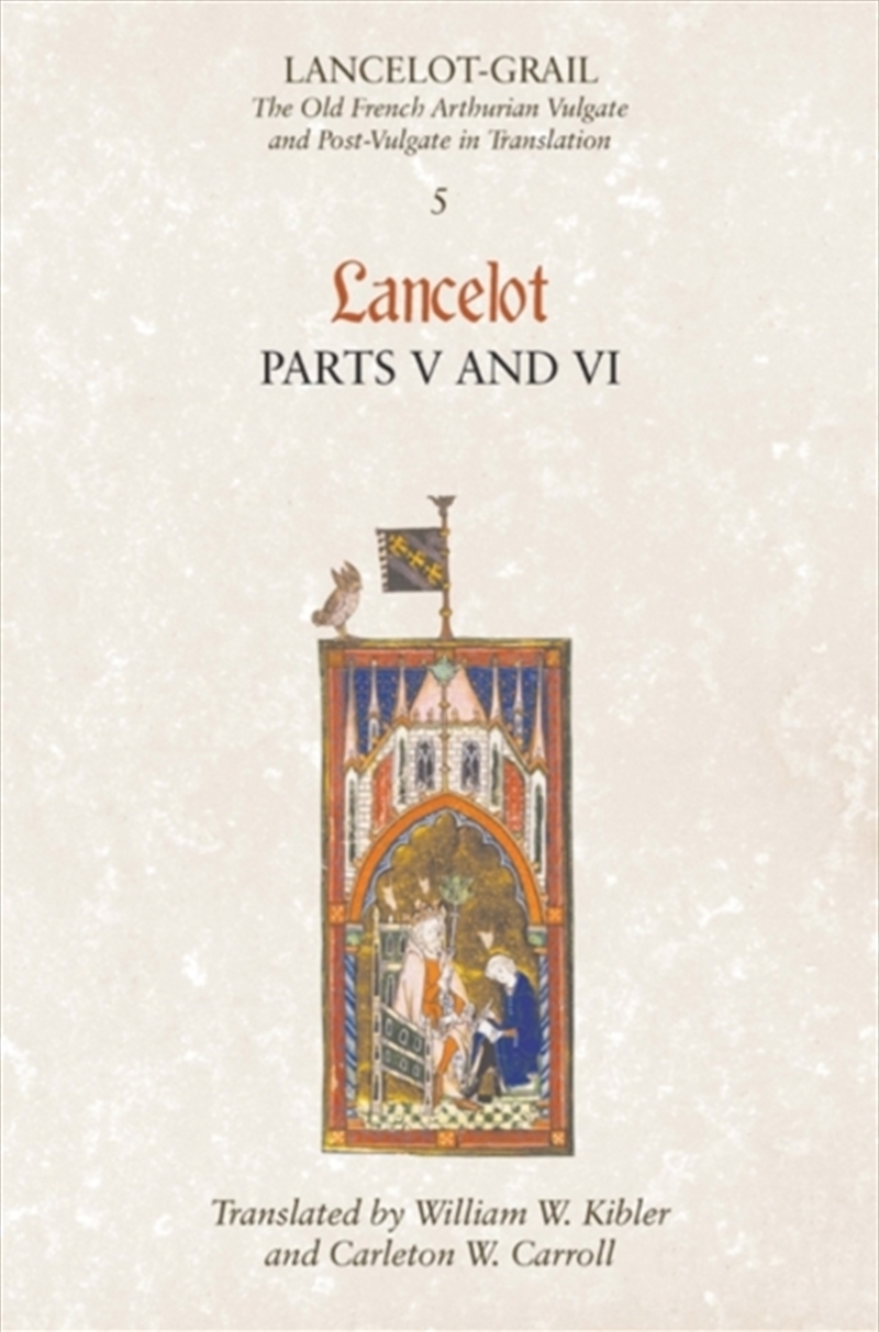 Lancelot-Grail: 5. Lancelot Part V And Vi : The Old French Arthurian Vulgate And Post-Vulgate In Tra/Product Detail/Literature & Poetry