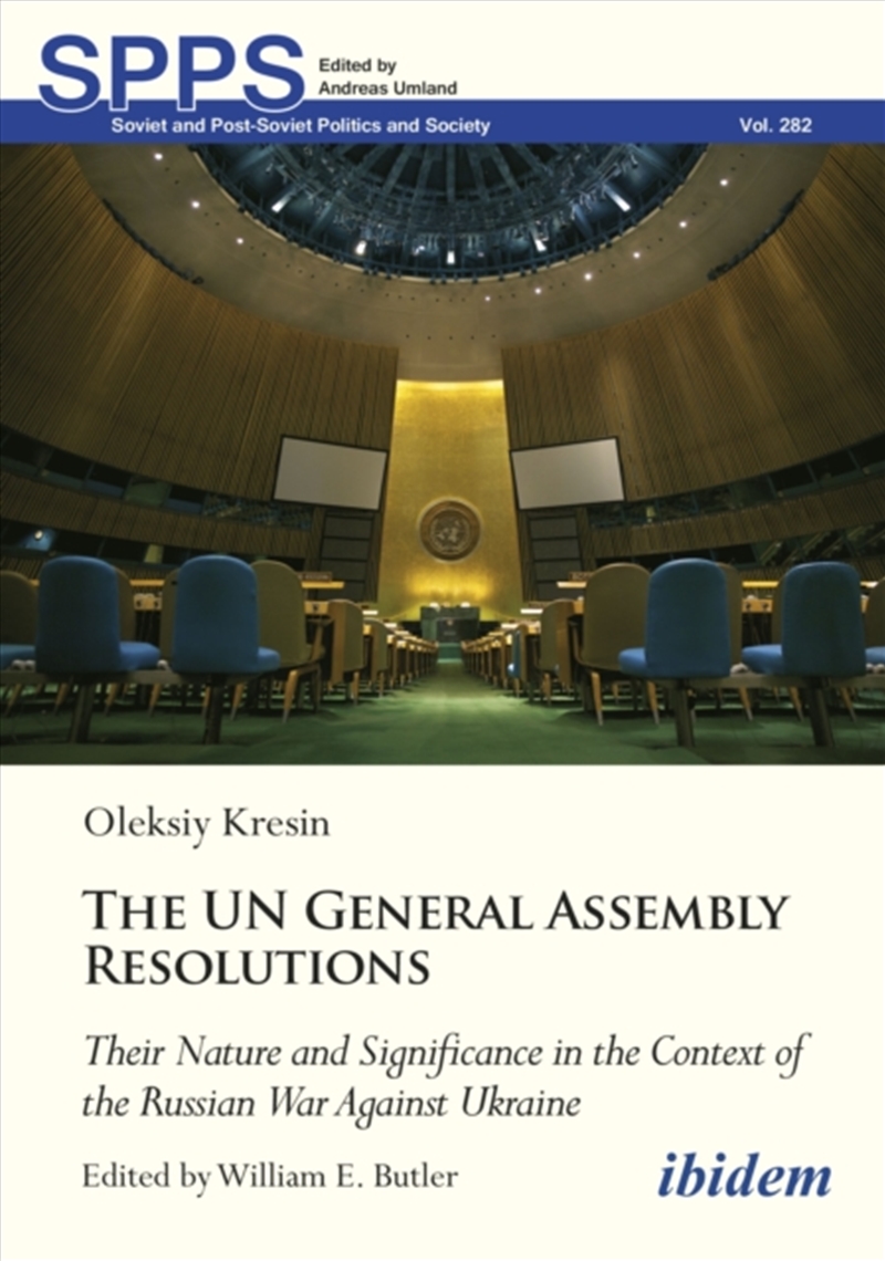 United Nations General Assembly Resolutions : Their Nature And Significance In The Context Of The Ru/Product Detail/Politics & Government