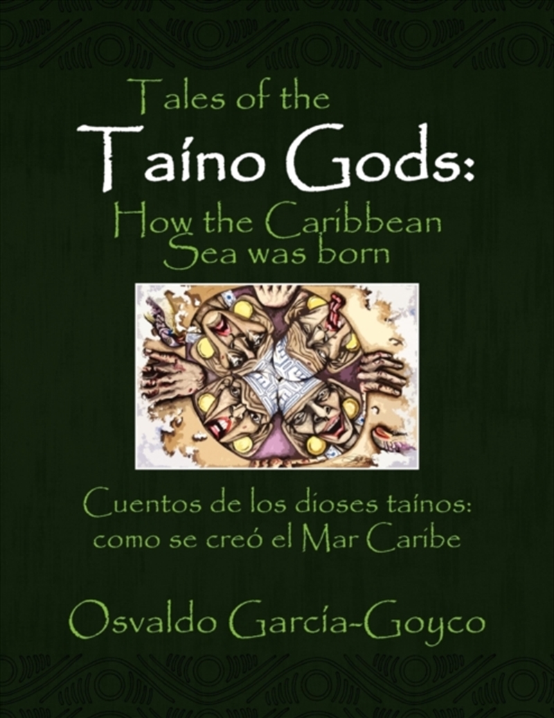 Tales Of The Taino Gods/Cuentos De Los Dioses Tainos/Product Detail/Childrens Fiction Books