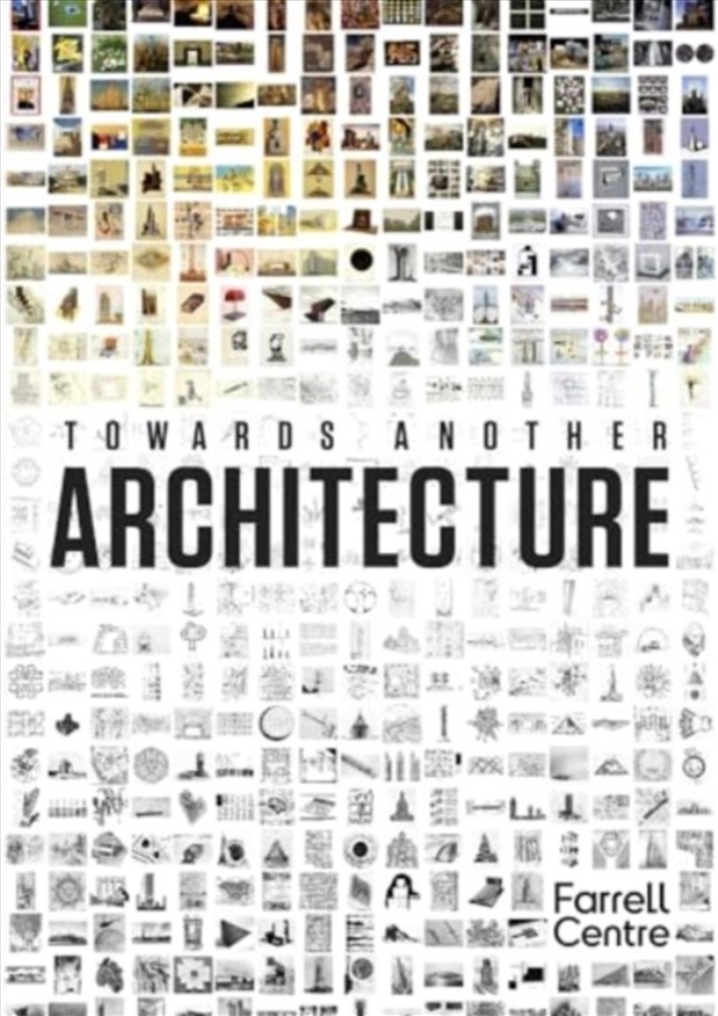 Towards Another Architecture : New Visions For The 21st Century/Product Detail/Architecture