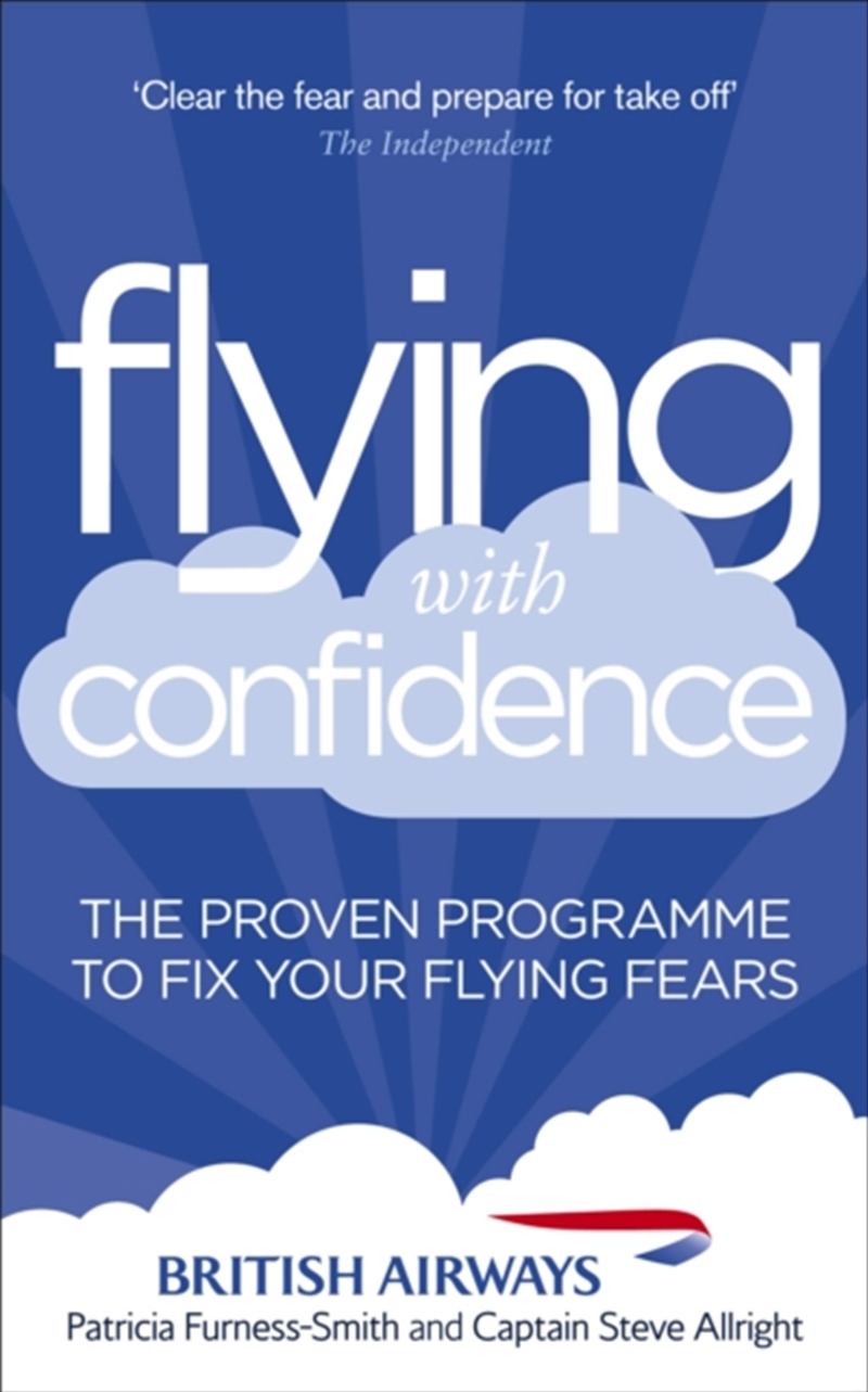 Flying With Confidence : The Proven Programme To Fix Your Flying Fears/Product Detail/Self Help & Personal Development