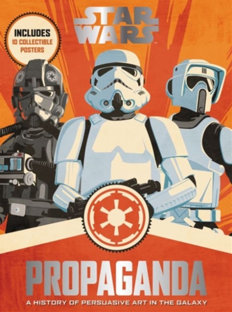 Star Wars Propaganda : A History Of Persuasive Art In The Galaxy/Product Detail/Arts & Entertainment