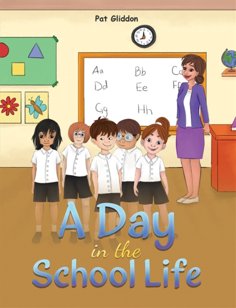 A Day In The School Life/Product Detail/Childrens Fiction Books