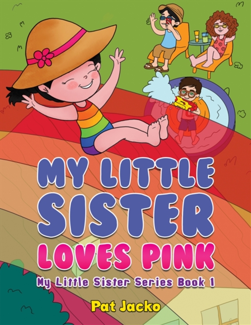 My Little Sister Loves Pink : My Little Sister Series Book 1/Product Detail/Childrens Fiction Books