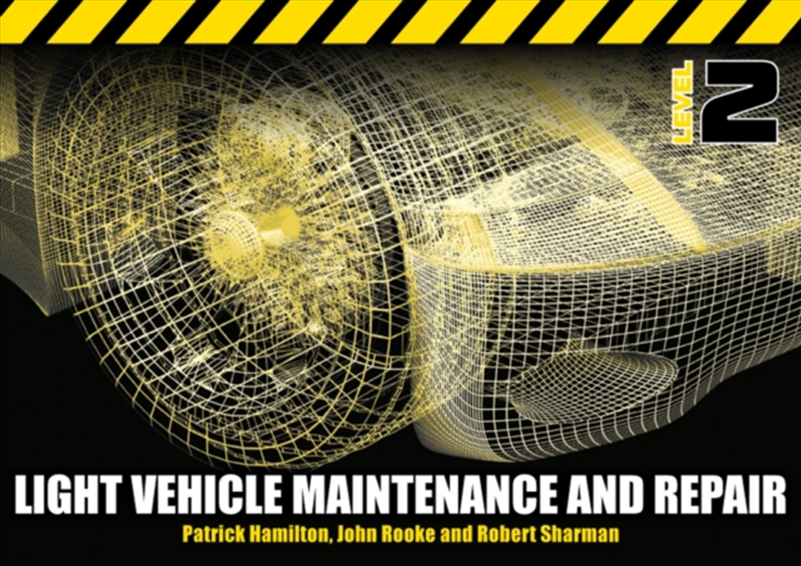 Light Vehicle Maintenance And Repair Level 2 : Soft Bound Version/Product Detail/Science