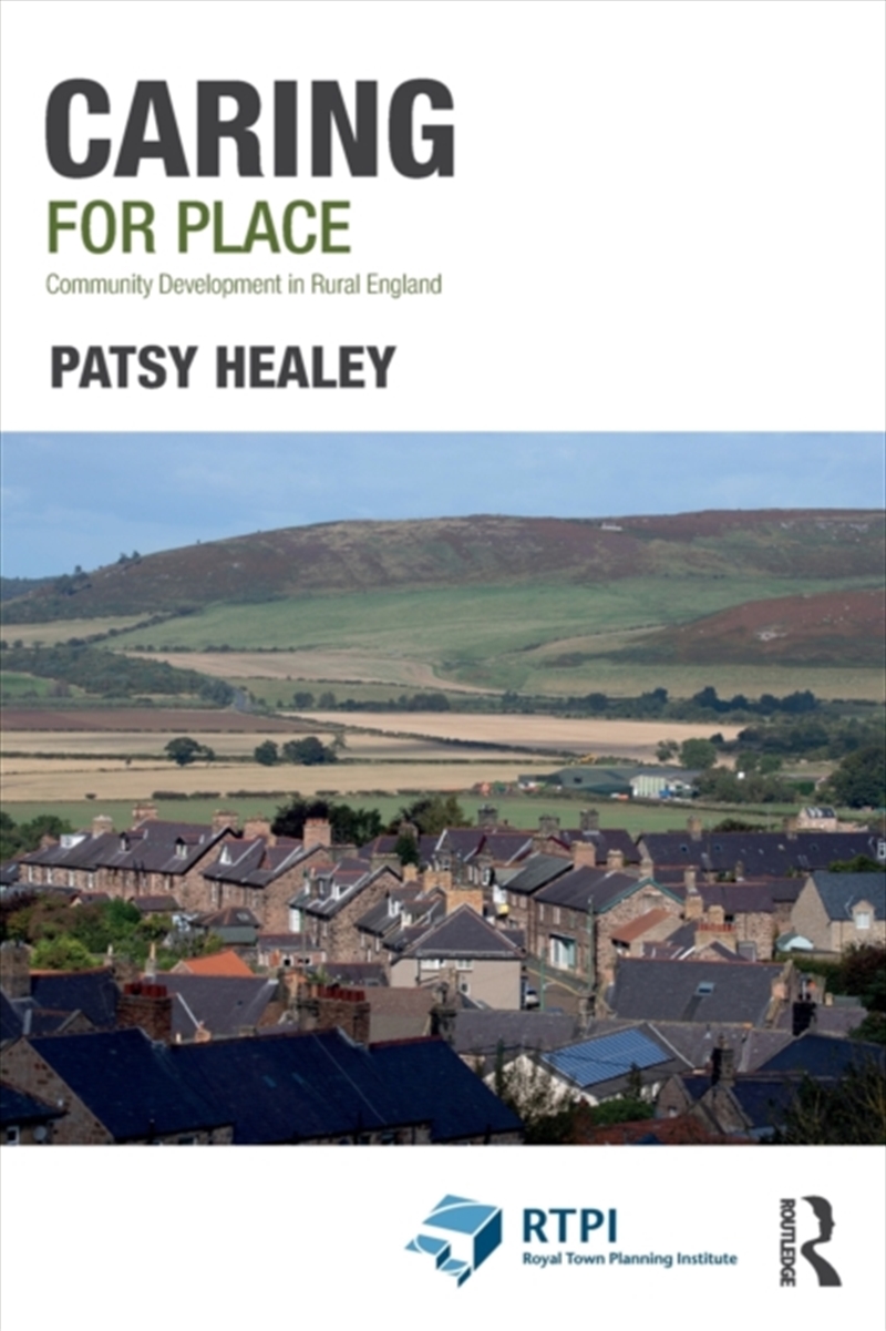 Caring For Place : Community Development In Rural England/Product Detail/House and Home Design