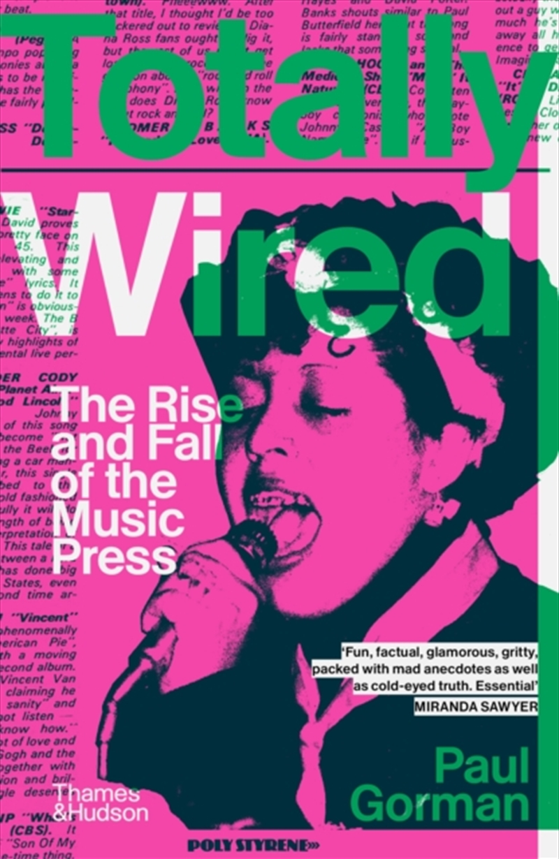 Totally Wired : The Rise And Fall Of The Music Press/Product Detail/Arts & Entertainment
