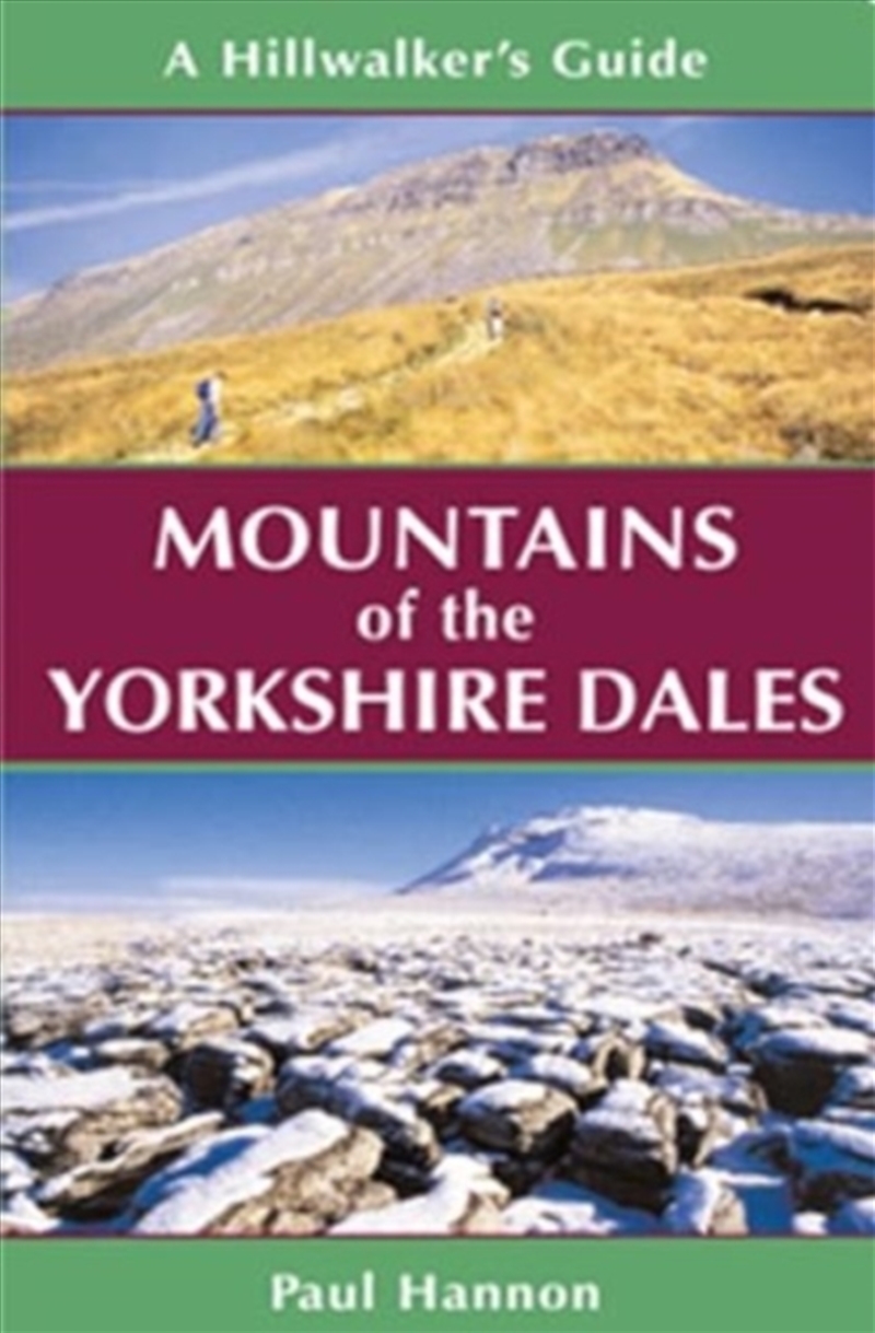 Mountains Of The Yorkshire Dales : A Hillwalker's Guide/Product Detail/Sport & Recreation
